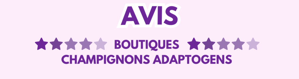 avis boutiques de champignons café et plantes adaptogènes